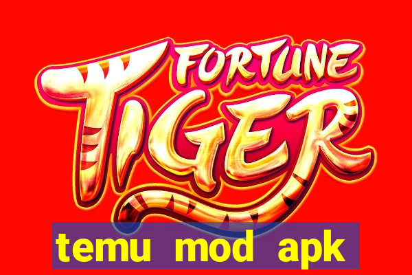 temu mod apk unlimited money