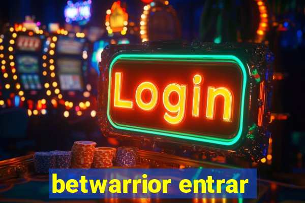 betwarrior entrar