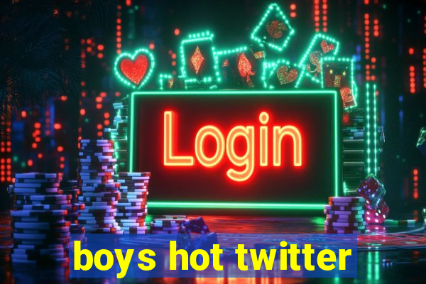 boys hot twitter