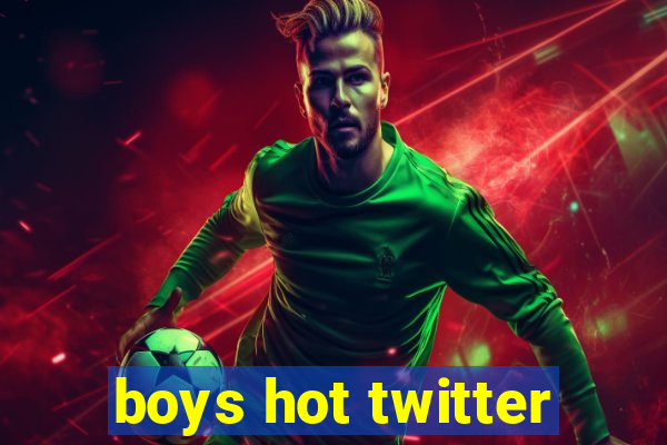 boys hot twitter