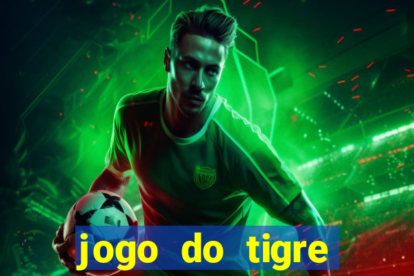 jogo do tigre minimo 1 real