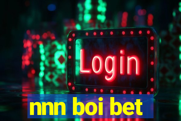 nnn boi bet
