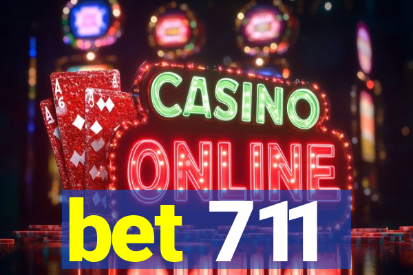 bet 711