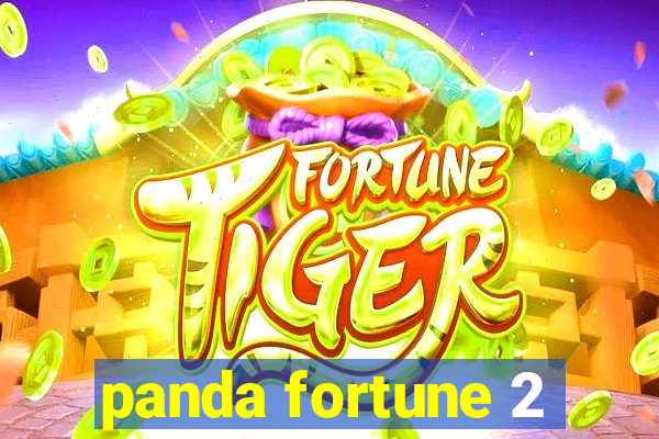 panda fortune 2
