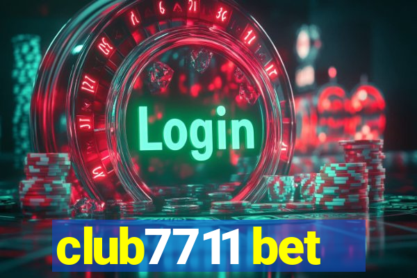 club7711 bet