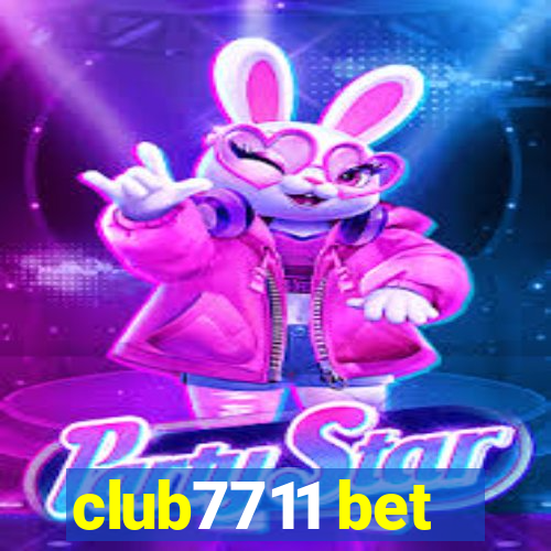 club7711 bet