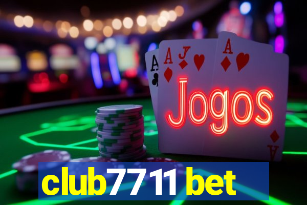 club7711 bet