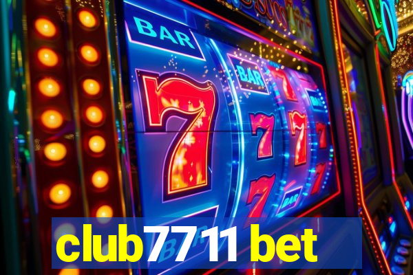 club7711 bet