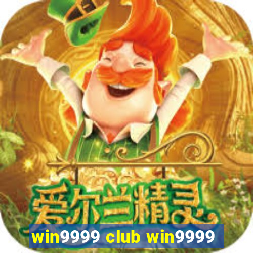win9999 club win9999