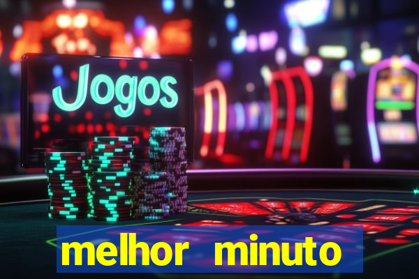 melhor minuto fortune ox
