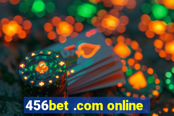 456bet .com online