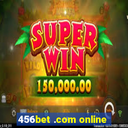 456bet .com online