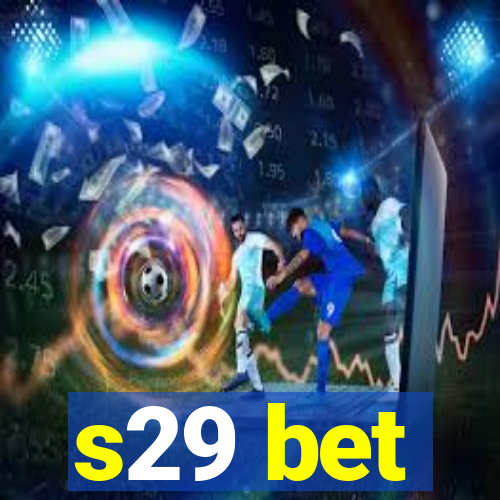 s29 bet