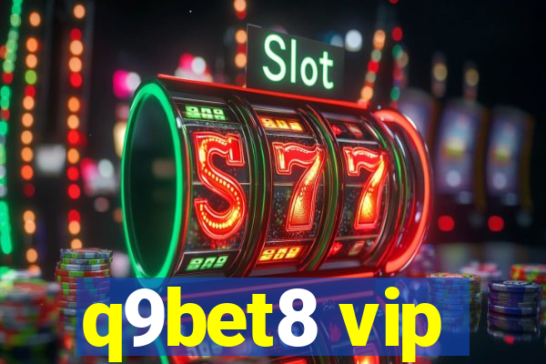 q9bet8 vip