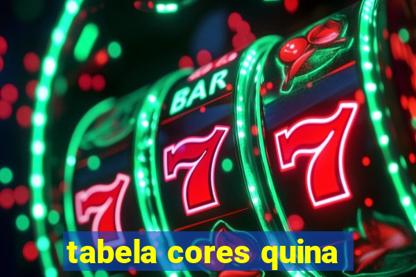 tabela cores quina