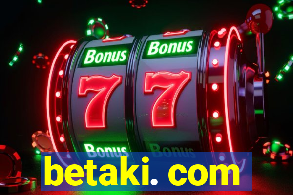 betaki. com