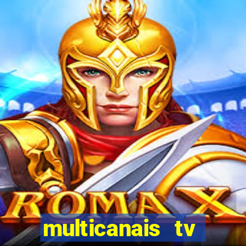 multicanais tv online ao vivo