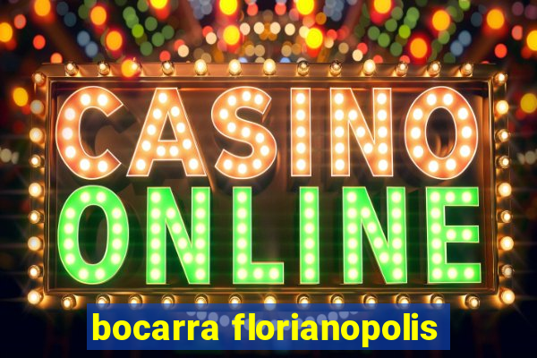 bocarra florianopolis