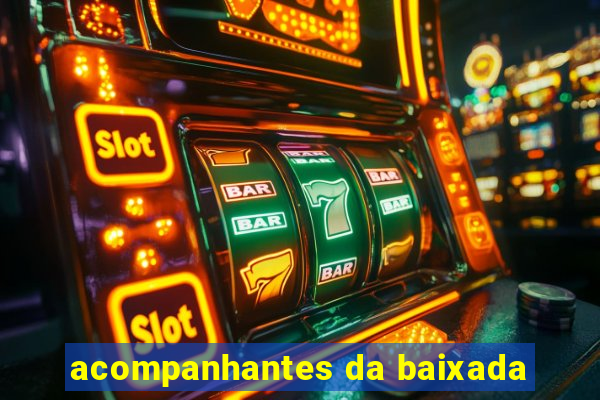 acompanhantes da baixada