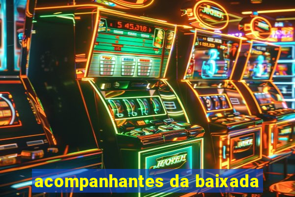 acompanhantes da baixada