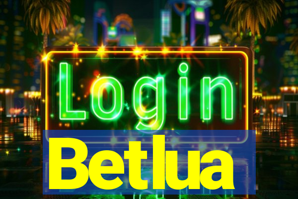 Betlua