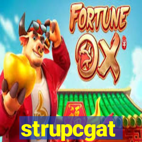 strupcgat