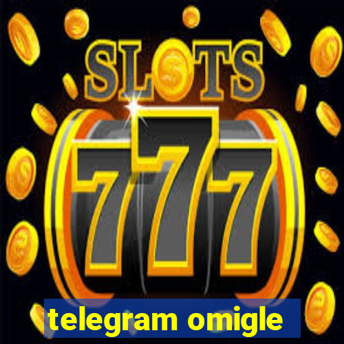 telegram omigle
