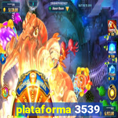 plataforma 3539