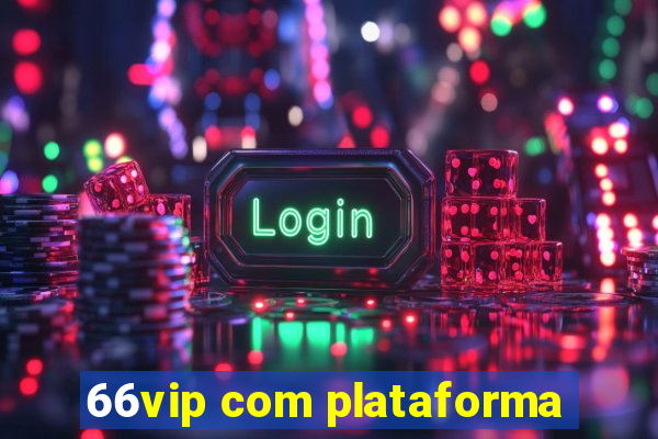 66vip com plataforma