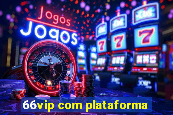 66vip com plataforma