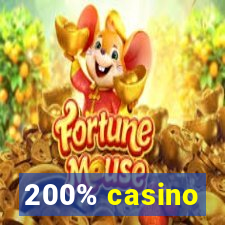 200% casino
