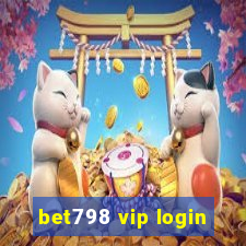bet798 vip login
