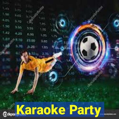 Karaoke Party