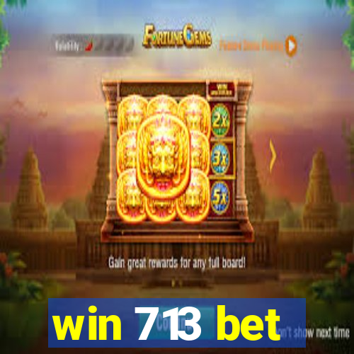 win 713 bet