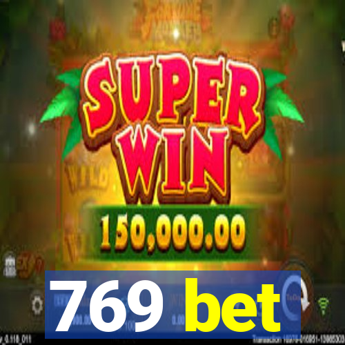 769 bet