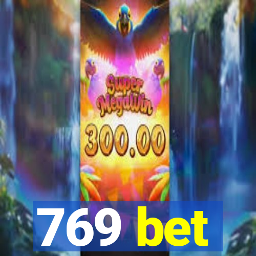 769 bet