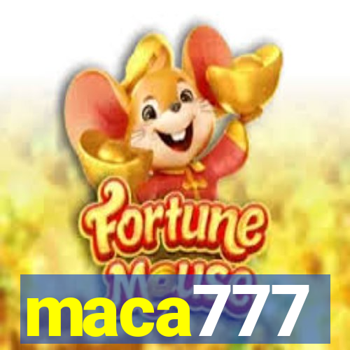 maca777