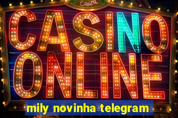 mily novinha telegram