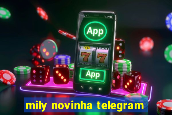 mily novinha telegram
