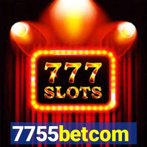 7755betcom