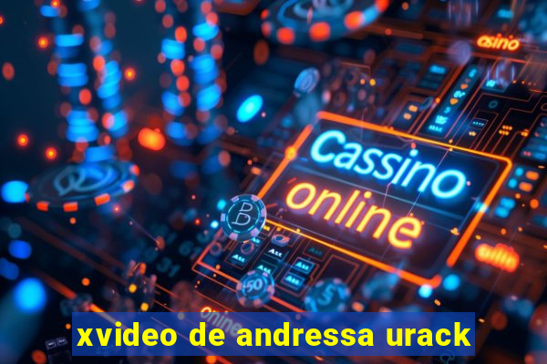 xvideo de andressa urack