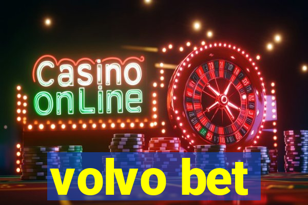 volvo bet