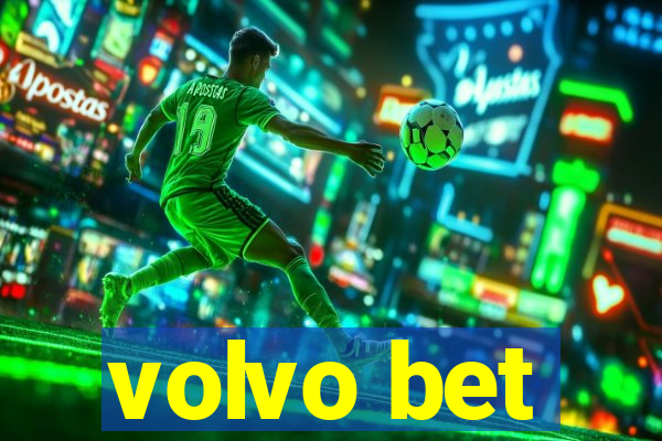 volvo bet