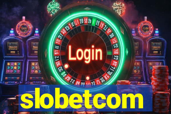 slobetcom