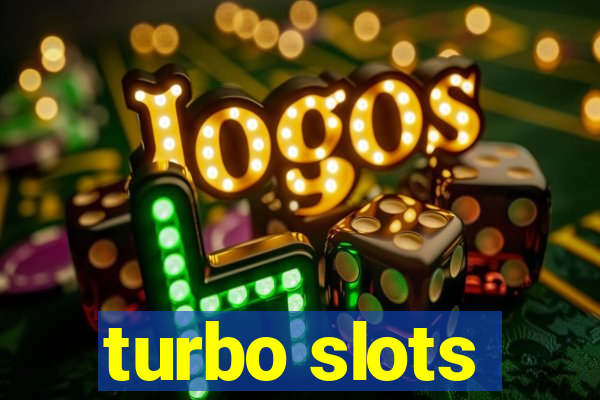 turbo slots