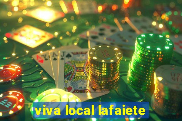 viva local lafaiete