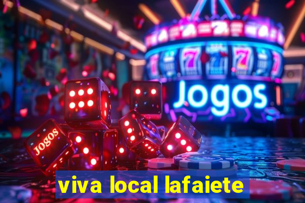 viva local lafaiete