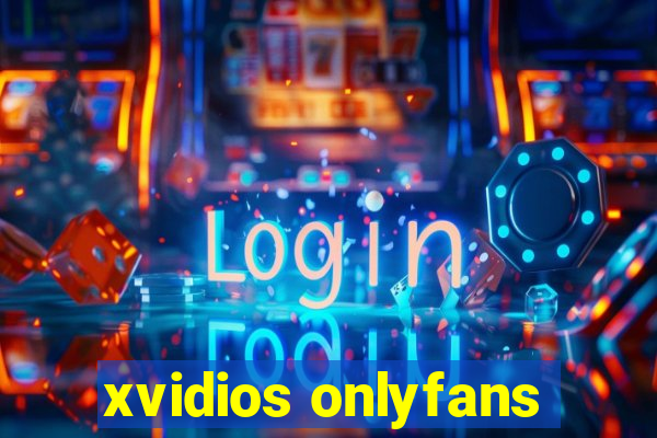 xvidios onlyfans