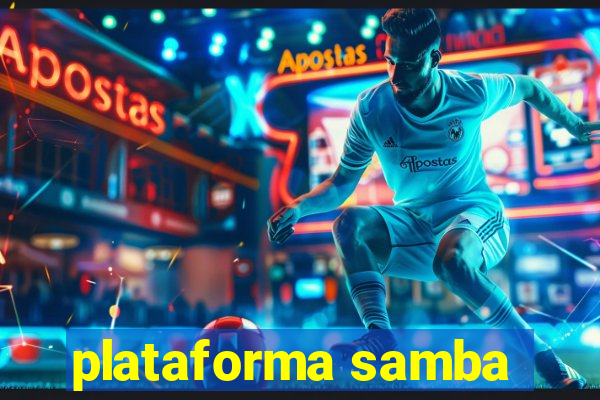 plataforma samba