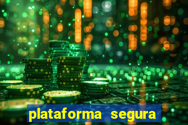 plataforma segura para ganhar dinheiro